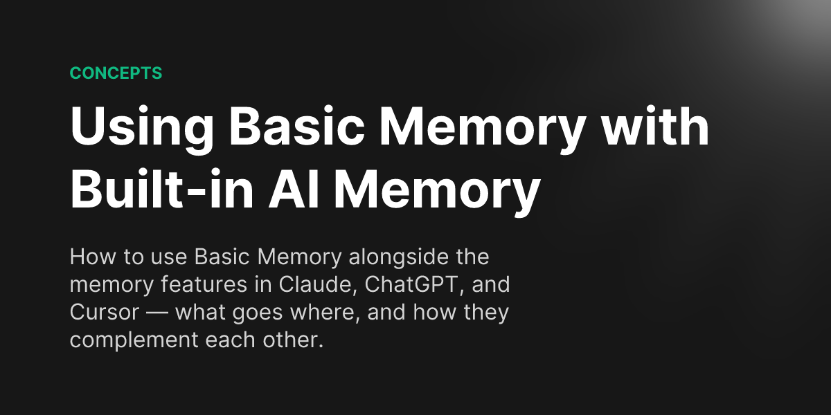 Using Basic Memory with Built-in AI Memory - Basic Memory